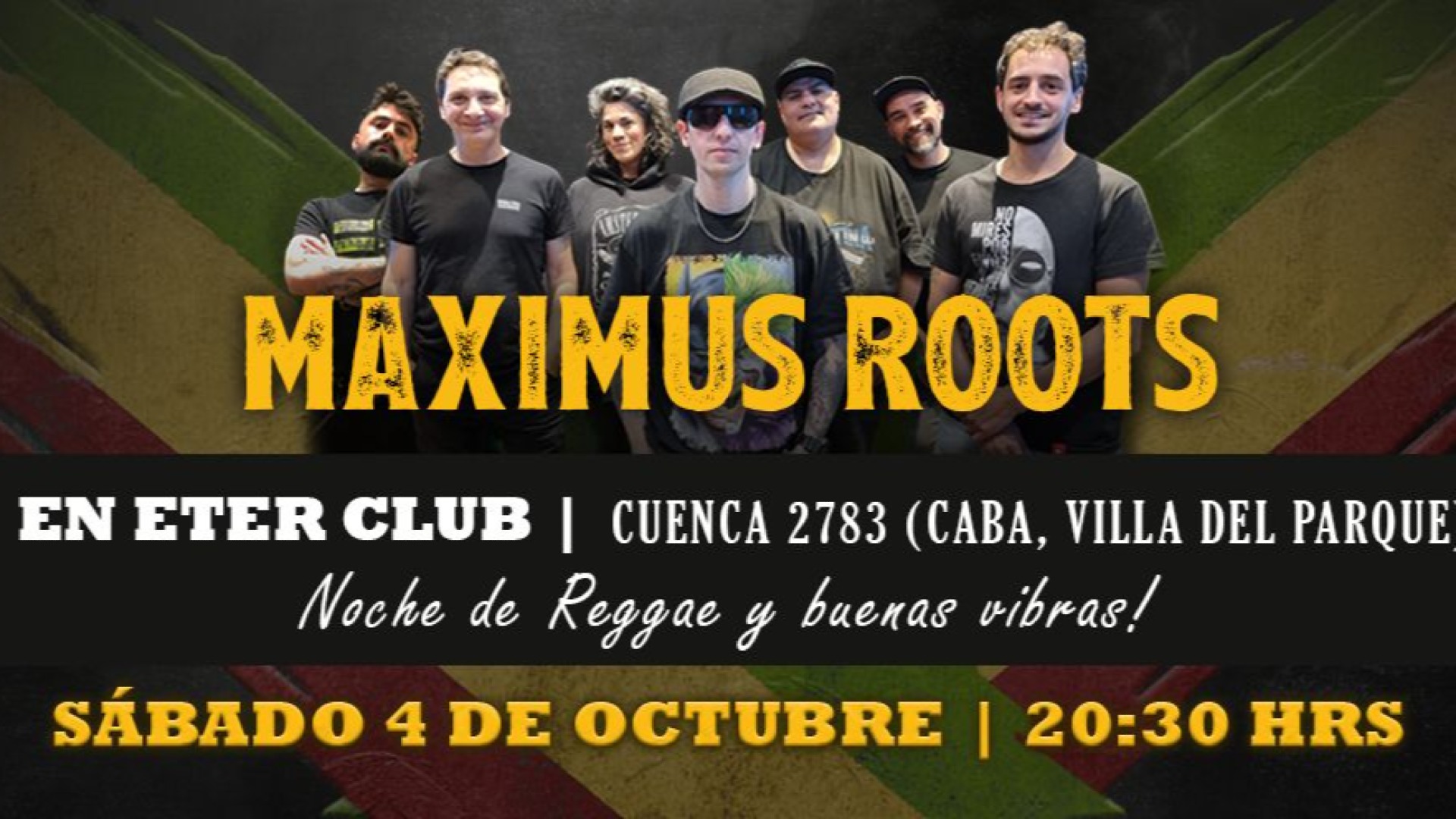 MAXIMUS ROOTS - NOCHE DE REGGAE y BUENAS VIBRAS!